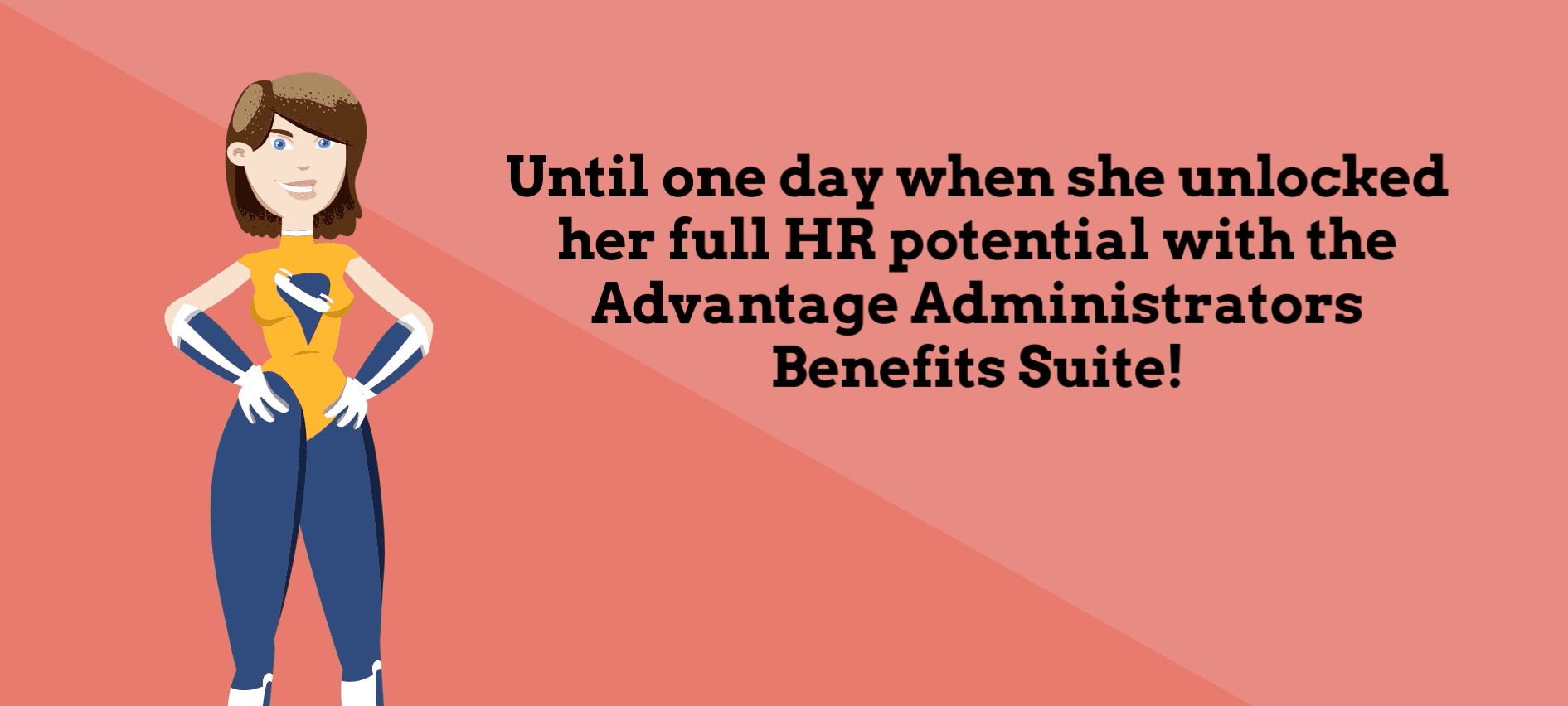 Advantage Administrators Benefits Suite Advantage Administrators